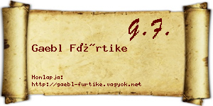 Gaebl Fürtike névjegykártya